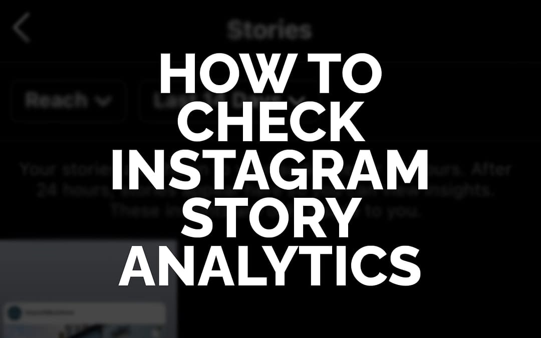 How to check Instagram Story analytics